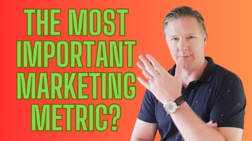 The most important marketing metric in your business